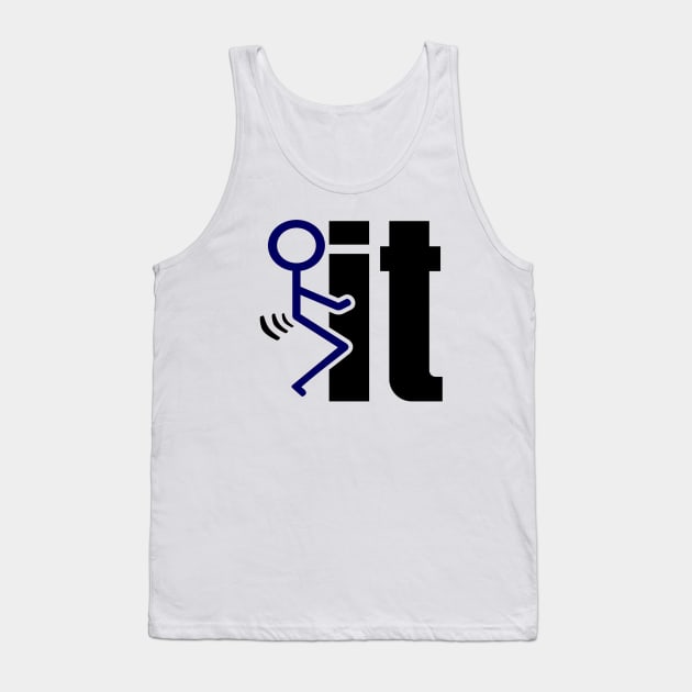 F*ck It, Screw It themed Tank Top by FanSwagUnltd